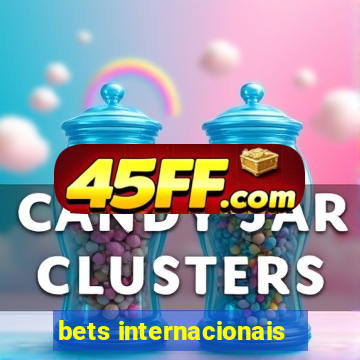 bets internacionais